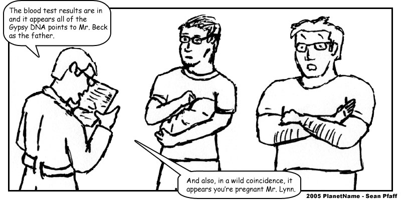 Paternity Test Results, March 22nd, 2005, PlanetName